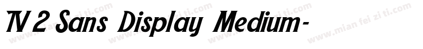TV 2 Sans Display Medium字体转换